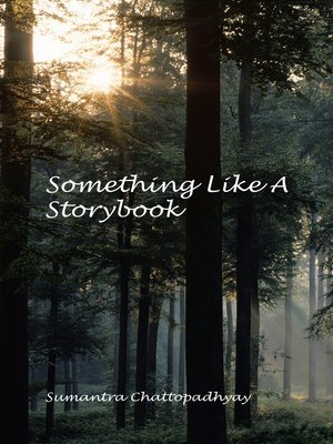cover image of Something Like a Storybook